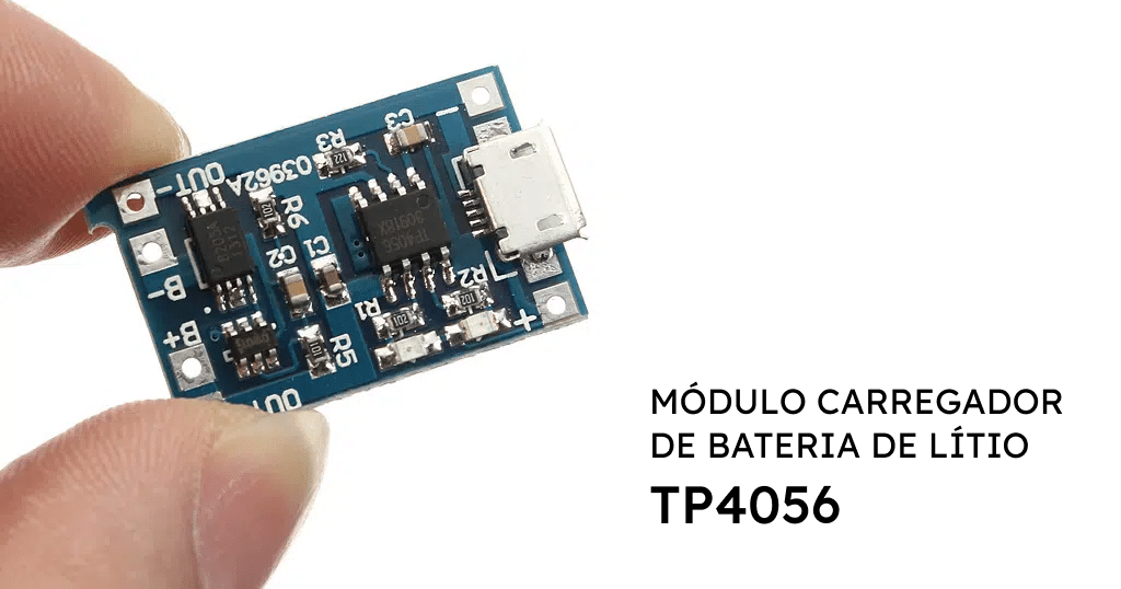 Módulo carregador de bateria TP4056
