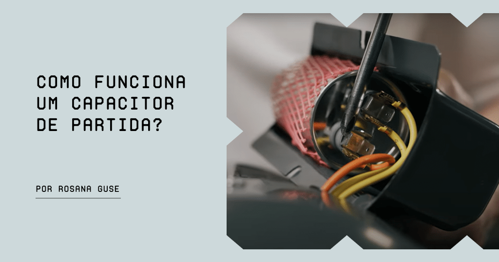 Como funciona um capacitor de partida?
