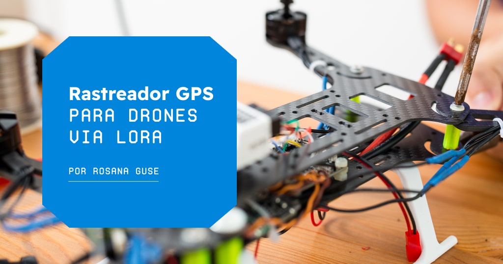 Rastreador GPS para drones via LoRa