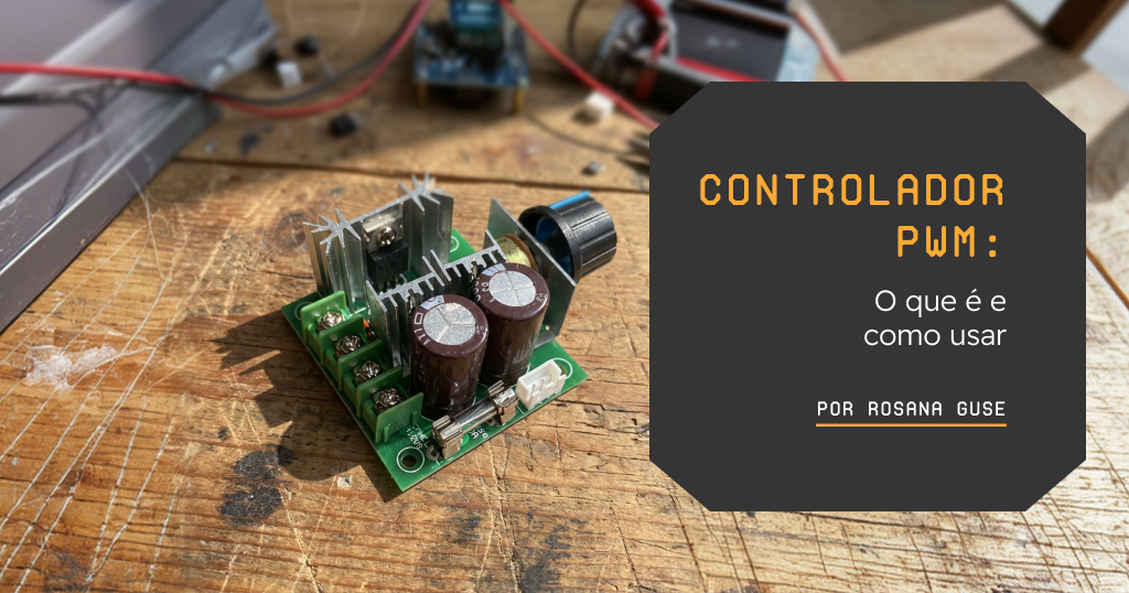 O que é, como usar um controlador de PWM